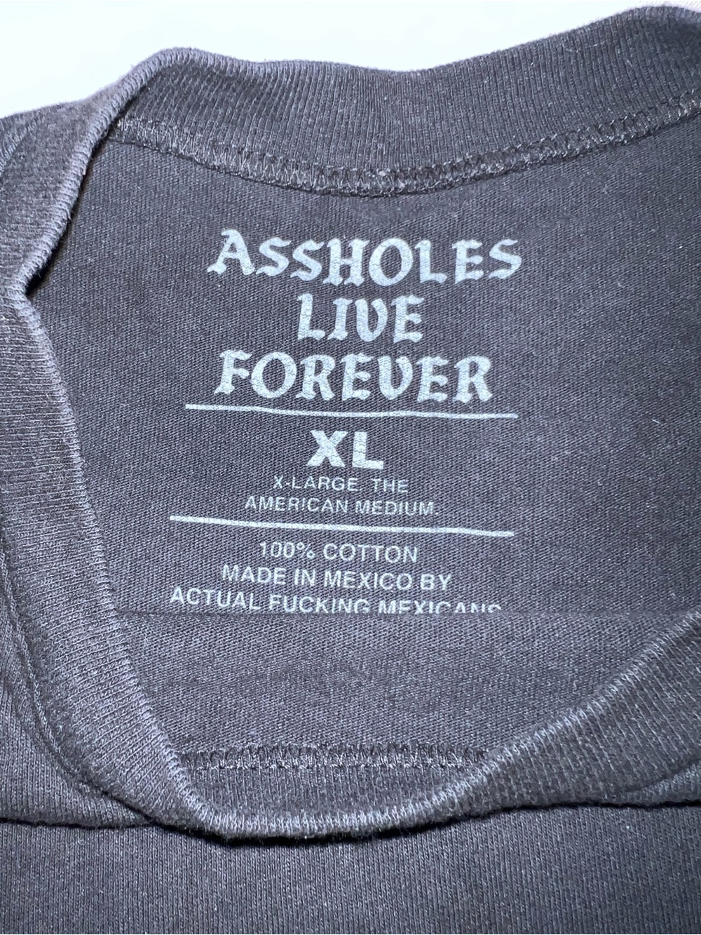 ASSHOLES LIVE FOREVER - Humorous T-shirt - Picture 3 of 5